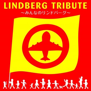 LINDBERG TRIBUTE～Minna no Lindberg～ (LINDBERG TRIBUTE～みんなのリンドバーグ～)  Photo