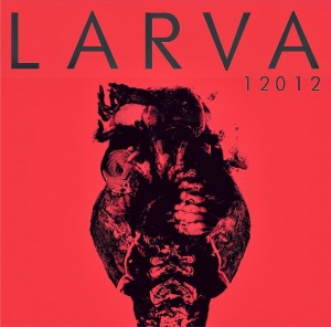 12012 BEST ALBUM 「LARVA」2003~2006  Photo