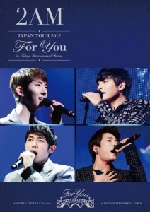 2AM JAPAN TOUR 2012 "For you" in Tokyo Kokusai Forum  Photo