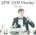 One Day (2PM & 2AM) (CD Limited Edition C) Cover