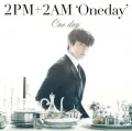 One Day (2PM & 2AM) (CD Limited Edition K) Cover