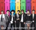 AAA 10th ANNIVERSARY BEST (3CD+DVD+GOODS) Cover