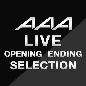 AAA LIVE SET LIST『opening/ending Collection』  Photo
