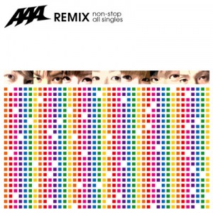 AAA REMIX ~non-stop all singles~ Regular Photo