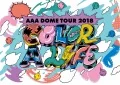AAA DOME TOUR 2018 COLOR A LIFE (BD Regular Edition) Cover