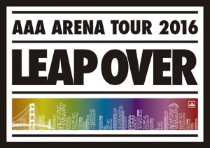 AAA ARENA TOUR 2016 - LEAP OVER -  Photo