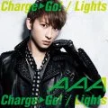 Charge & Go! / Lights (CD mu-mo Edition E -Atae Shinjiro ver.-) Cover