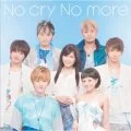 No cry No more (CD+DVD A) Cover