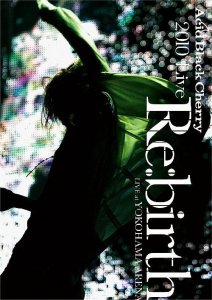 2010 Live "Re:birth" ～Live at YOKOHAMA ARENA～  Photo