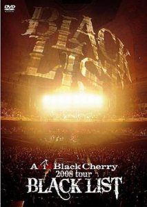 Acid Black Cherry 2008 tour "BLACK LIST"  Photo