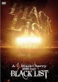 Acid Black Cherry 2008 tour "BLACK LIST" Cover