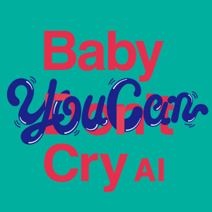 Baby You Can Cry  Photo