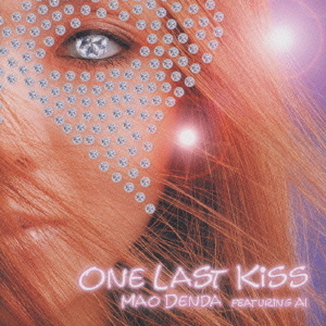 Denda Mao - ONE LAST KISS feat. AI  Photo