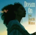 Dream On feat. Daichi Miura (CD+DVD) Cover