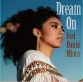 Dream On feat. Daichi Miura (CD) Cover