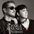 No more (EXILE ATSUSHI + AI) (CD+DVD) Cover