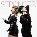 STRONGER feat. Miliyah Kato (加藤ﾐﾘﾔ) (CD+DVD) Cover