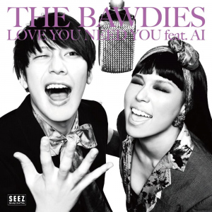 THE BAWDIES - LOVE YOU NEED YOU feat. AI  Photo