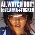 WATCH OUT! feat. AFRA+TUCKER (CD+DVD) Cover
