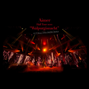 Aimer Hall Tour 2022 "Walpurgisnacht" Live at TOKYO GARDEN THEATER  Photo