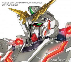 Mobile Suit Gundam Unicorn RE: 0096 COMPLETE BEST (機動戦士ガンダムユニコーン RE: 0096 COMPLETE BEST)  Photo
