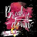 Break it down (Digital) Cover