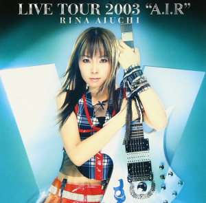RINA AIUCHI LIVE TOUR 2003 "A.I.R"  Photo