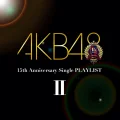 AKB48 15th Anniversary Single PLAYLIST II Cover