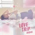 LOVE TRIP / Shiawase wo Wakenasai (しあわせを分けなさい) (CD+DVD Regular Edition A) Cover