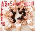 Manatsu no Sounds good ! (真夏のSounds good !) (CD+DVD Regular Edition A) Cover