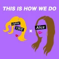 THIS IS HOW WE DO (Alice × Lighter190E) (Digital) Cover