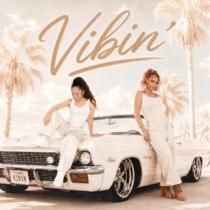 Vibin' (Alice Peralta &amp; NaNa)  Photo