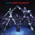Burst The Gravity  (CD+DVD) Cover