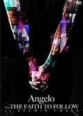 Angelo Tour「THE FAITH TO FOLLOW」 at STUDIO COAST  (2DVD Regular Edition) Cover