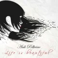 Life Is Beautiful (Digital Album) Cover