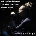 Ultimo album di Anna Tsuchiya: The 15th Anniversary Live Tour「COLORS」 Set List Songs