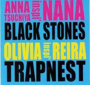 Anna Tsuchiya Inspi' Nana (Black Stones) / Olivia Inspi' Reira (Trapnest)  Photo