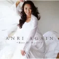 ANRI AGAIN Best of Myself (ANRI AGAIN ベスト・オブ・マイセルフ) (SHM-CD) Cover
