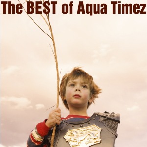 The BEST of Aqua Timez  Photo