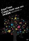 Aqua Timez "Carpe diem Tour 2011" Nippon Budokan Cover