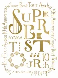 ayaka 10th Anniversary SUPER BEST TOUR (BD) Cover