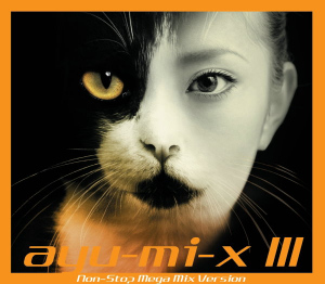 ayu-mi-x III Non-Stop Mega Mix Version  Photo