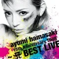 ayumi hamasaki 15th Anniversary TOUR ～A BEST LIVE～  Cover