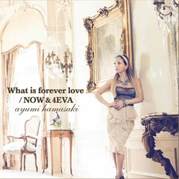 Ayumi Hamasaki What Is Forever Love NOW 4EVA Digital J Music 