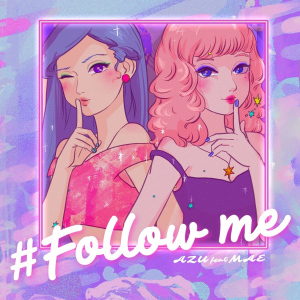 #Follow me (feat. MAE)  Photo