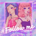 Ultimo singolo di AZU: #Follow me (feat. MAE)