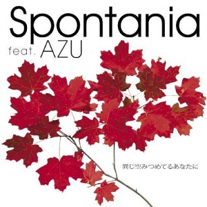 Spontania -   Onaji Sora Mitsumeteru Anata ni  (同じ空みつめてるあなたに)  feat. AZU  Photo