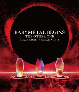 BABYMETAL BEGINS - THE OTHER ONE -  Photo