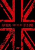 LIVE IN LONDON -BABYMETAL WORLD TOUR 2014- (2DVD) Cover
