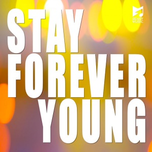 STAY FOREVER YOUNG  Photo